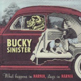 Bucky Sinister - What Happens in Narnia Stays in Narnia